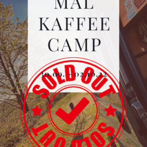Titelbild vom einfach mal Kaffee Camp in Eppstein im Taunus mit dem Stempel: sold out